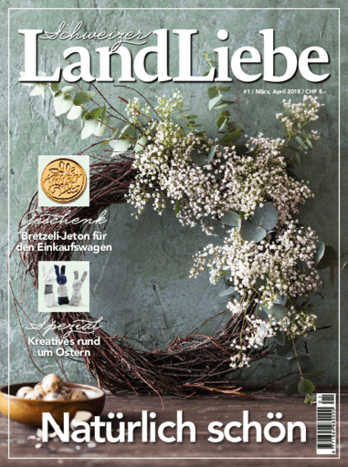 Schweizer LandLiebe | Cover März/April 2018